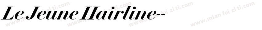 Le Jeune Hairline-常规字体转换